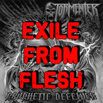 Tormenter : Exile from Flesh